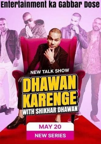 Dhawan Karenge With Shikhar Dhawan
