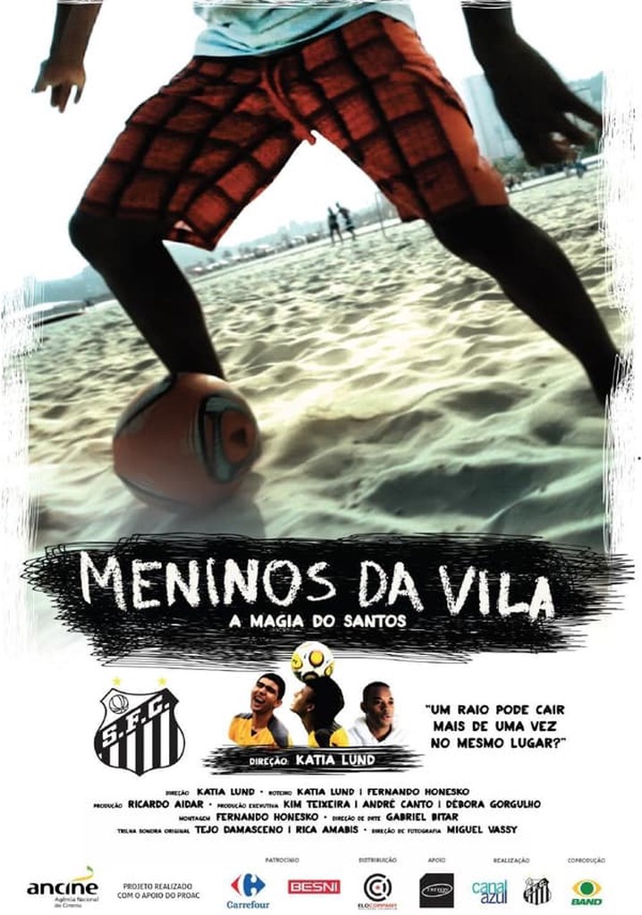 Meninos da Vila, A Magia do Santos