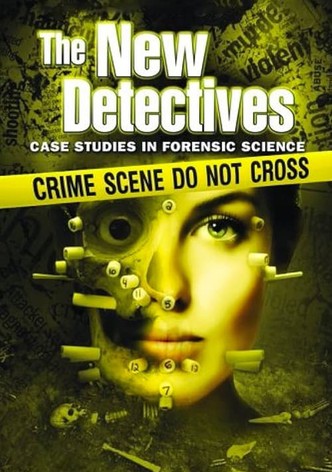 The New Detectives: Case Studies in Forensic Science