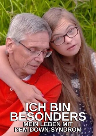 Ich bin besonders - Mein Leben mit dem Down-Syndrom