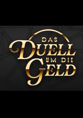 Das Duell um die Geld