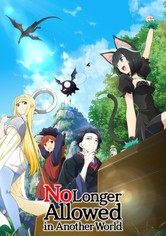 No Longer Allowed in Another World - Season 1