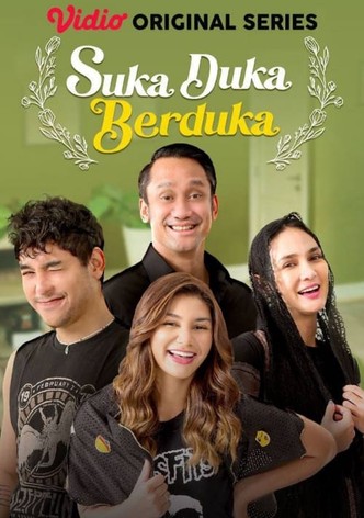 Suka Duka Berduka