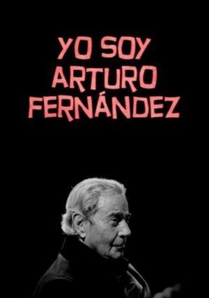Yo soy Arturo Fernández