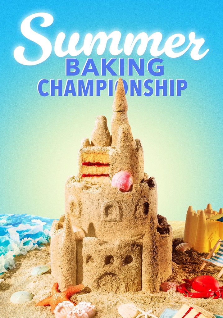 Summer Baking Championship Season 2 - episodes streaming online