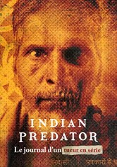 Indian Predator : Le journal d'un tueur en série
