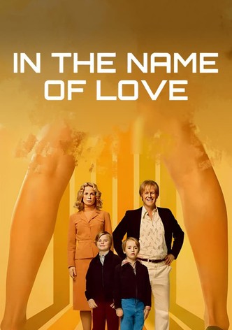 I kärlekens namn