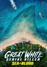 Great White Serial Killer: Sea of Blood