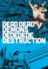 Dead Dead Demons Dededede Destruction - Kausi 1