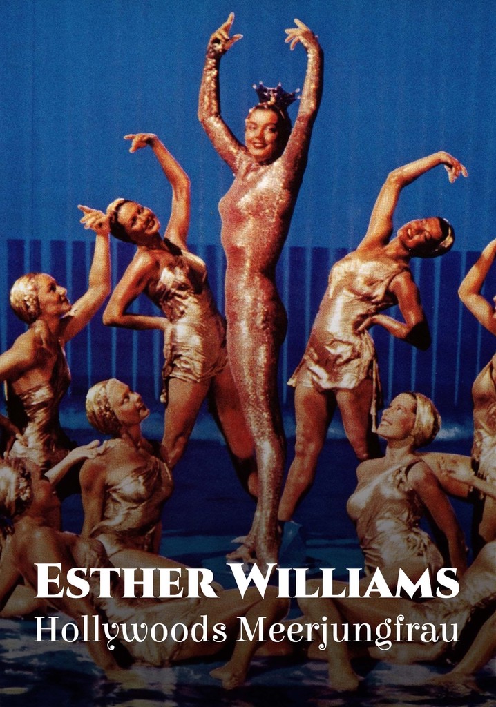 Esther Williams: Hollywood's Mermaid