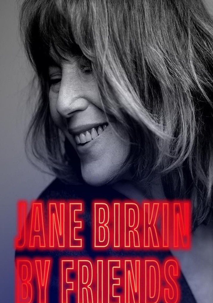 Jane Birkin by Friends