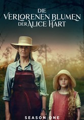 Die verlorenen Blumen der Alice Hart