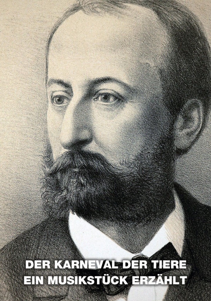 Der Karneval der Tiere - Ein Musikstück erzählt