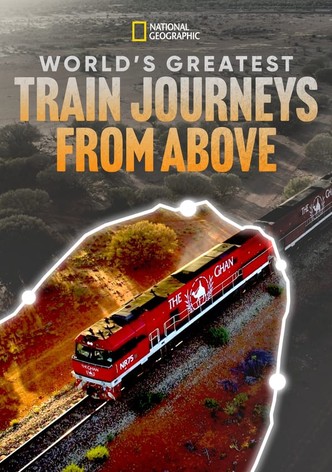 World's Greatest Train Journeys from Above