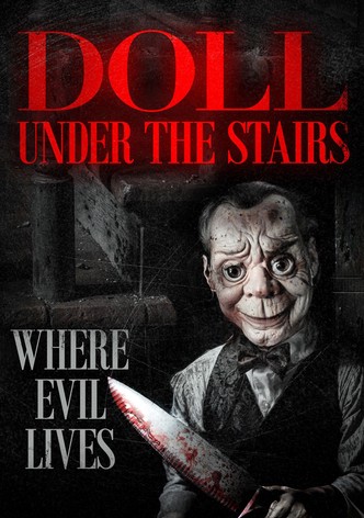 The Doll Under the Stairs