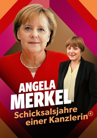Angela Merkel - Schicksalsjahre einer Kanzlerin