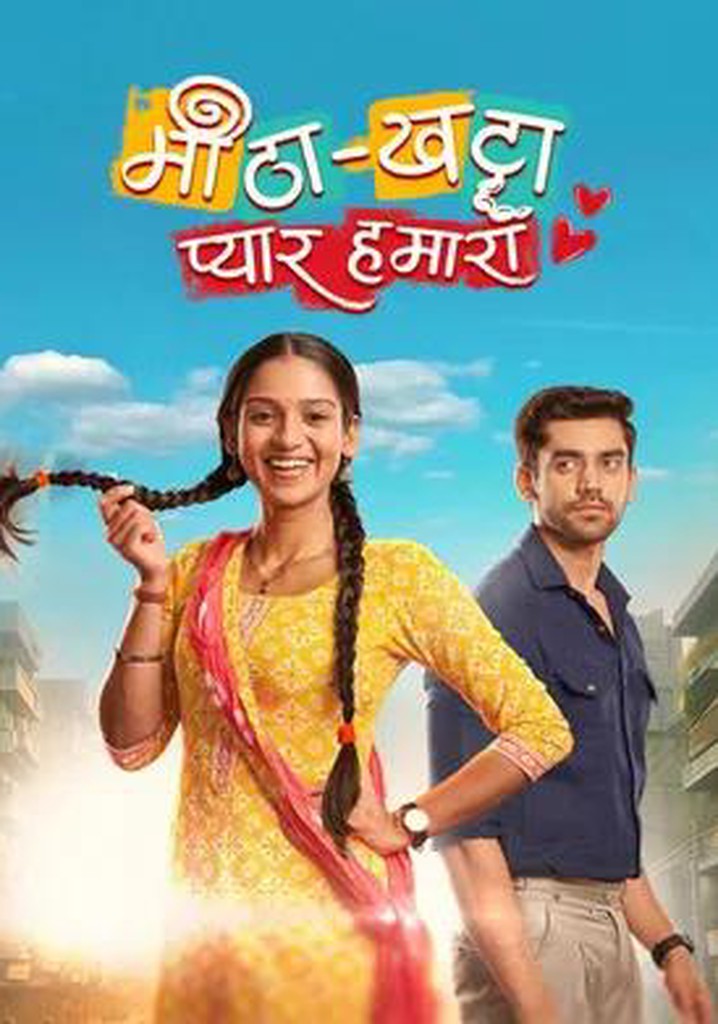 Meetha Khatta Pyaar Hamara Season 1 - Episodes Streaming Online