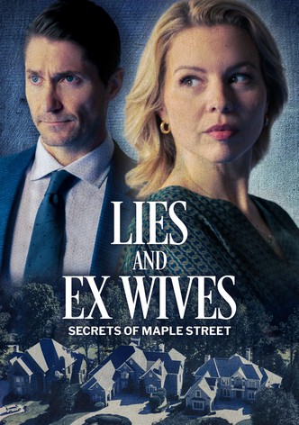 Lies and Ex Wives: Secrets on Maple Street