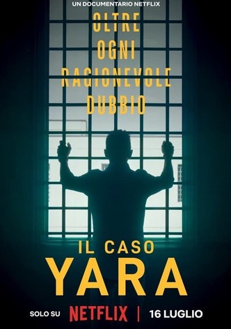 Il caso Yara: oltre ogni ragionevole dubbio