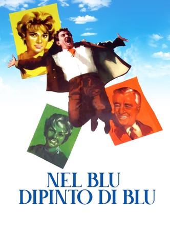 Nel blu dipinto di blu