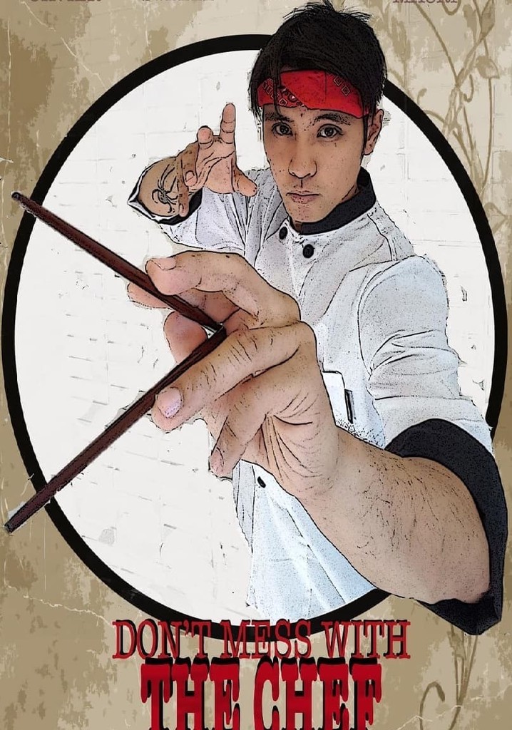 Don't Mess with the Chef