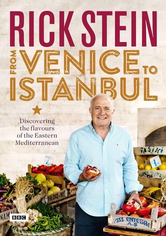 Rick Stein: From Venice to Istanbul