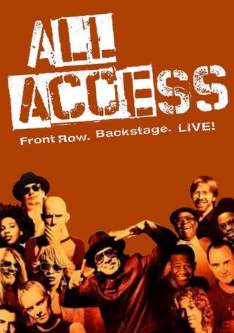 All Access: Front Row. Backstage. Live!