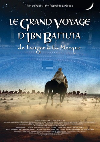 Le Grand voyage d'Ibn Battuta - de Tanger à la Mecque