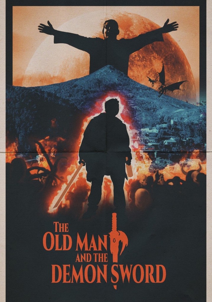 The Old Man and the Demon Sword