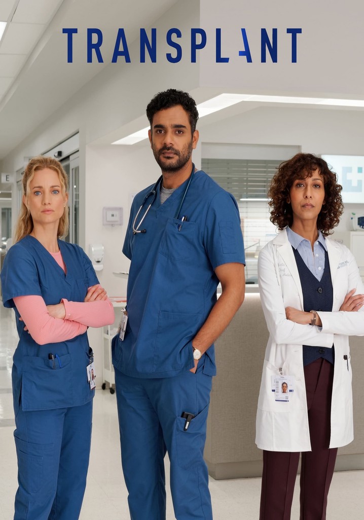 Transplant Season 3 - watch full episodes streaming online