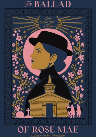 The Ballad of Rose Mae