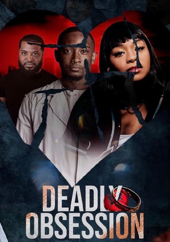 Deadly Obsession