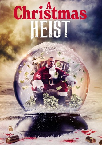 A Christmas Heist