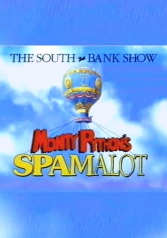 The South Bank Show: Spamalot