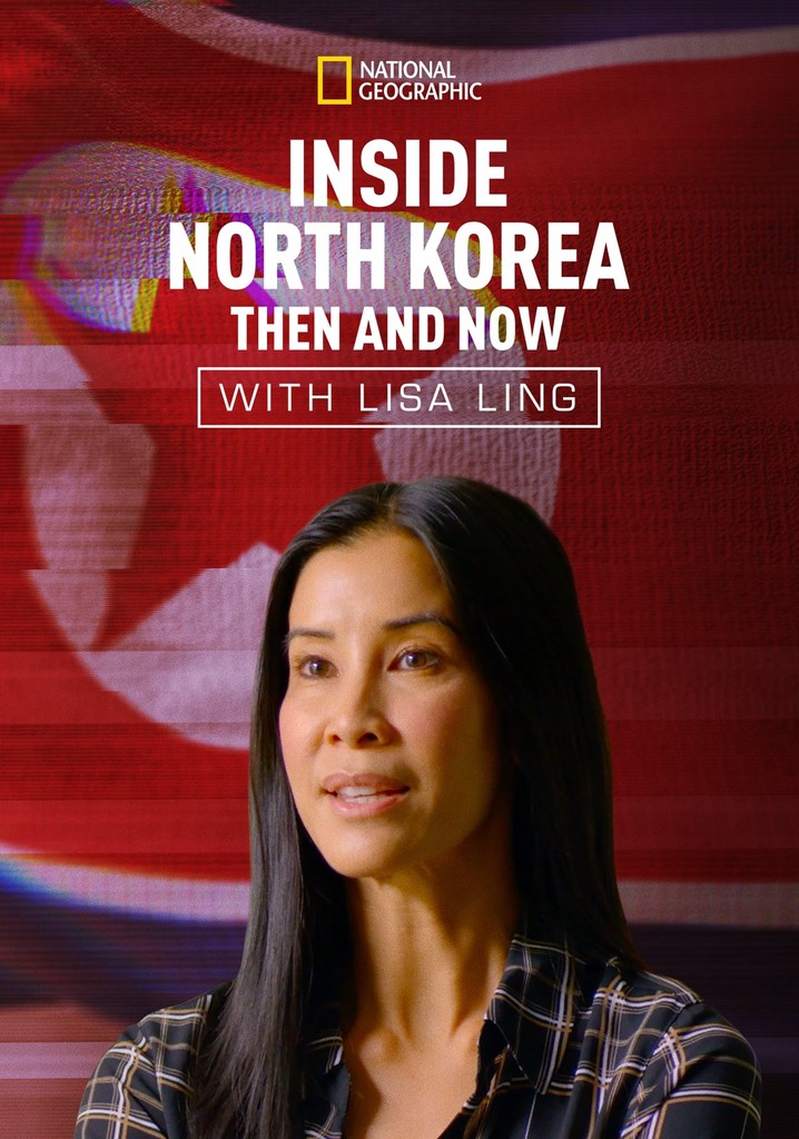 Inside North Korea: Then & Now with Lisa Ling