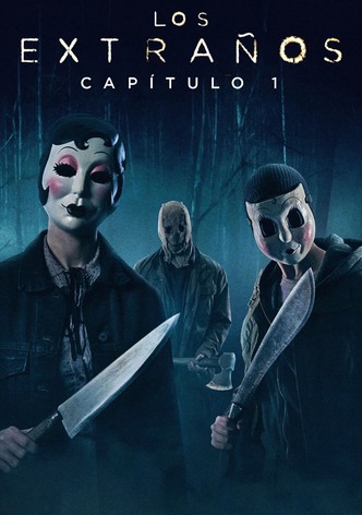 Strangers: Capítulo 1