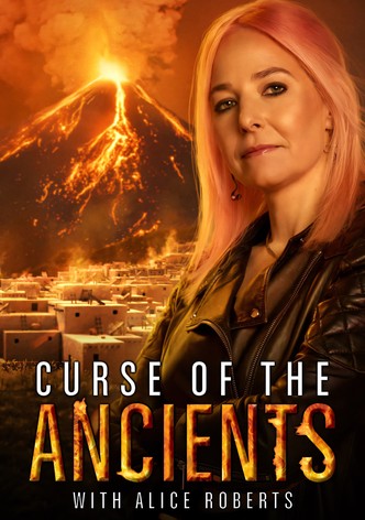 Curse of the Ancients with Alice Roberts