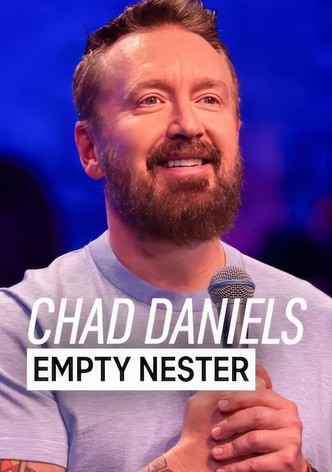 Chad Daniels: Empty Nester