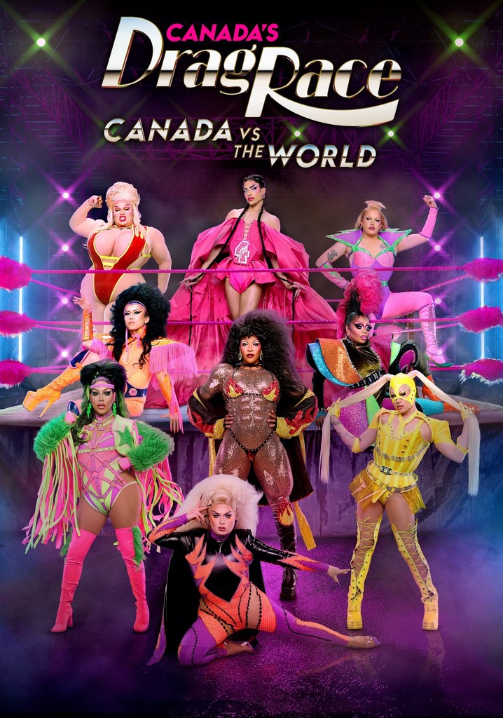 Canadas Drag Race Canada Vs The World Season 2 Streaming