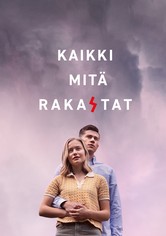 Kaikki mitä rakastat