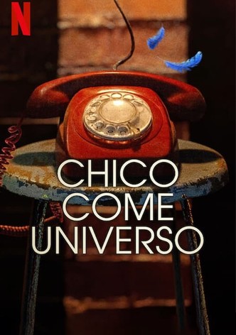 Chico come universo