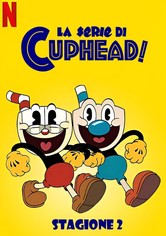 La serie di Cuphead!