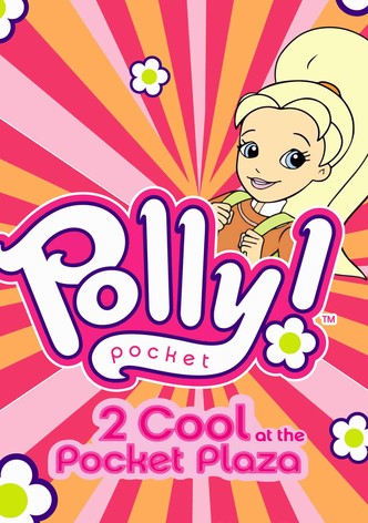 Polly Pocket: 2 Cool at the Pocket Plaza