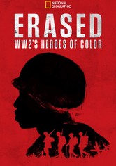 Erased: World War 2's Heroes of Color