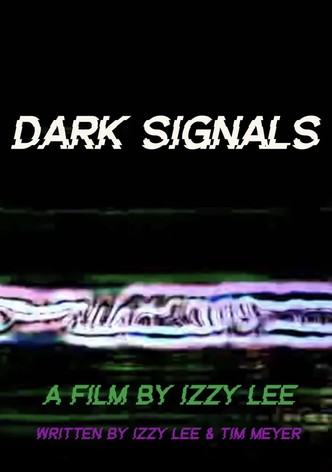 Dark Signals
