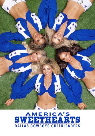 America's Sweethearts: Dallas Cowboys Cheerleaders