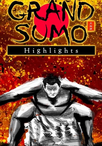 GRAND SUMO Highlights