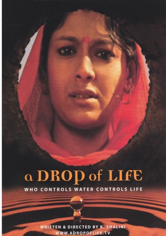 A Drop of Life