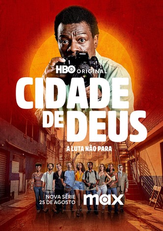 Cidade de Deus: A Luta Não Para