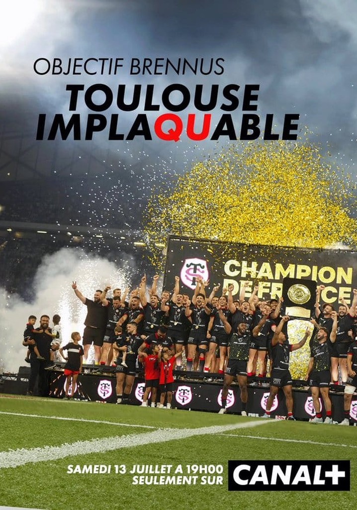 Objectif Brennus, Toulouse implaquable